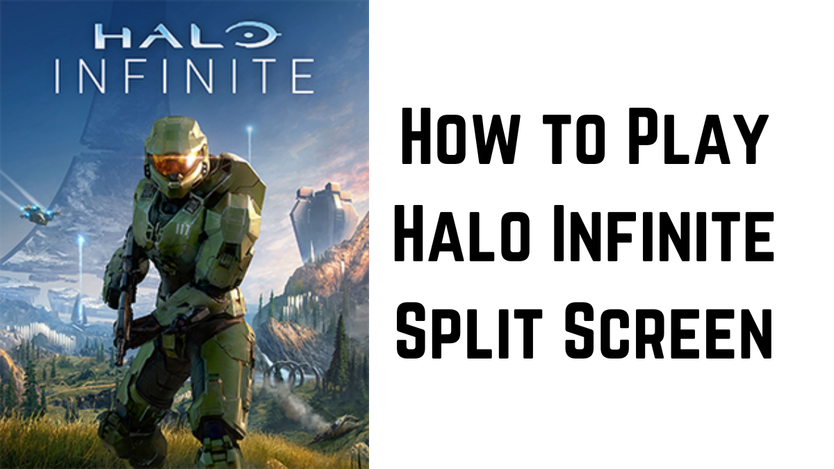 How to Play Halo Infinite Split Screen