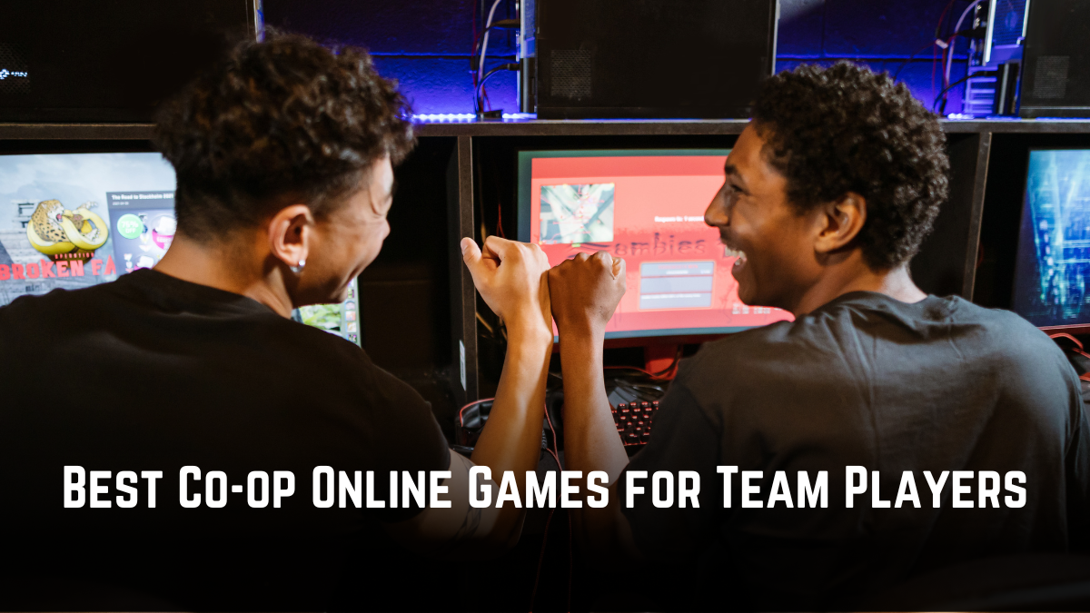 Best Co-op Online Games for Team Players