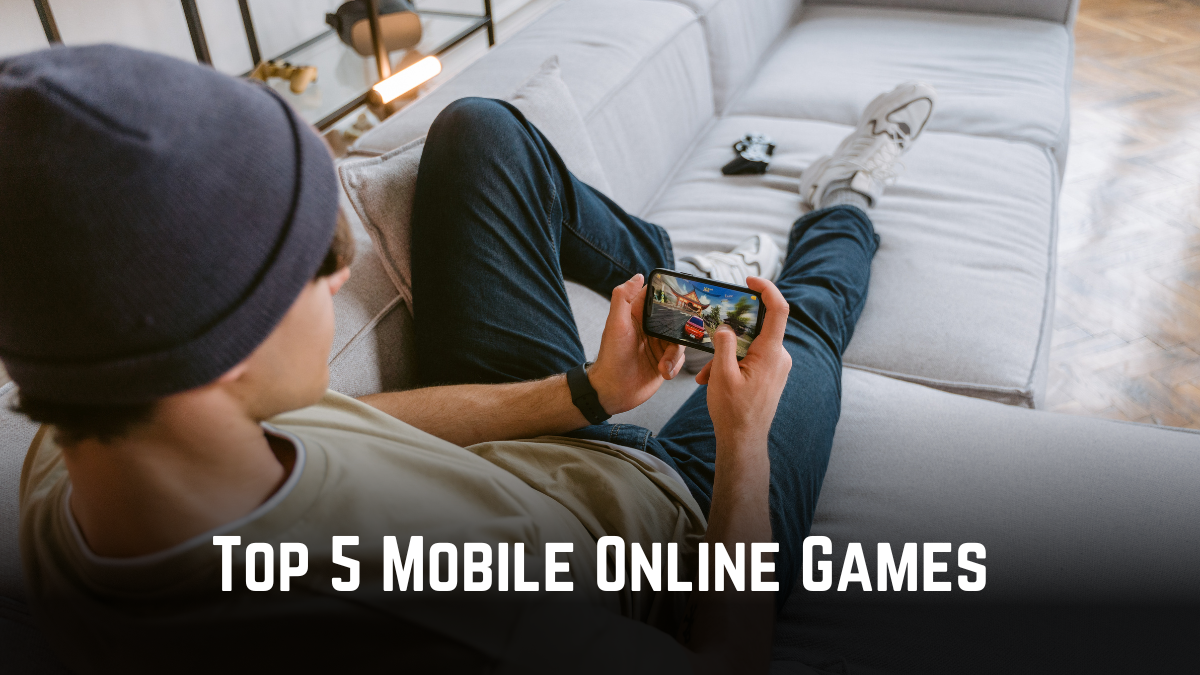 Top 5 Mobile Online Games