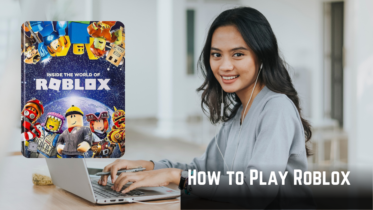 How to Play Roblox