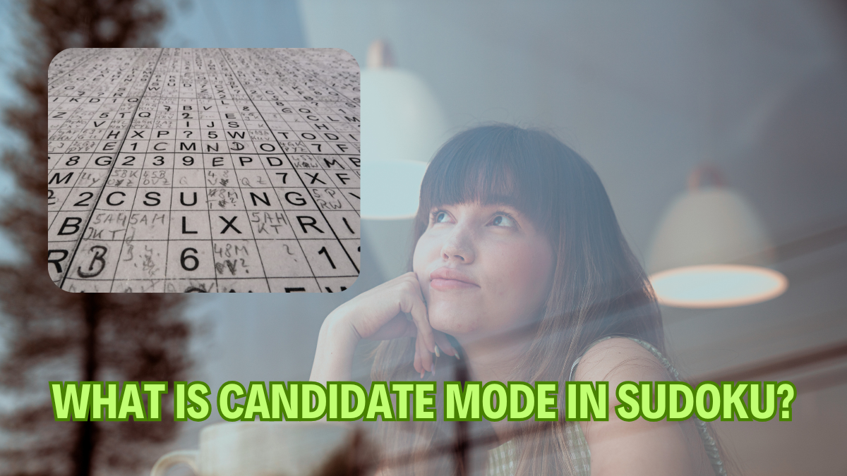 What Is Candidate Mode in Sudoku?