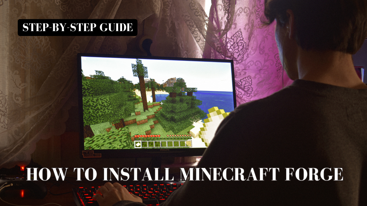 How to Install Minecraft Forge